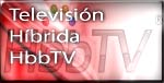 A FONDO: HbbTV, la Televisión Conectada